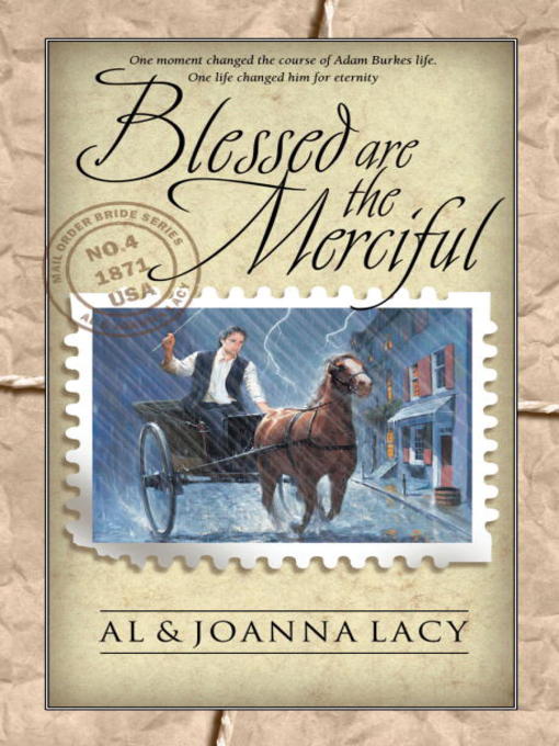 Title details for Blessed are the Merciful by Al Lacy - Available